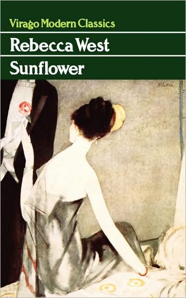 Cover for Rebecca West · Sunflower - Virago Modern Classics (Paperback Book) (2008)