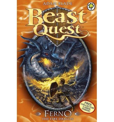 Beast Quest: Ferno the Fire Dragon: Series 1 Book 1 - Beast Quest - Adam Blade - Livros - Hachette Children's Group - 9781846164835 - 4 de junho de 2015