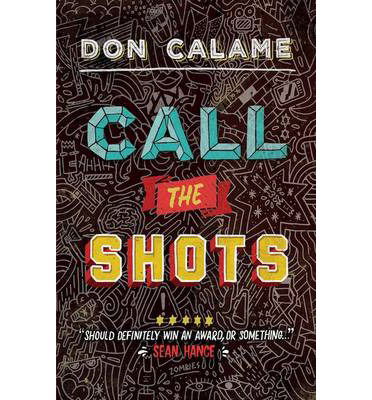 Cover for Don Calame · Call The Shots - Swim the Fly (Paperback Book) (2013)