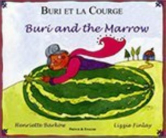 Cover for Henriette Barkow · Buri and the Marrow (English / French) (Pocketbok) (2006)