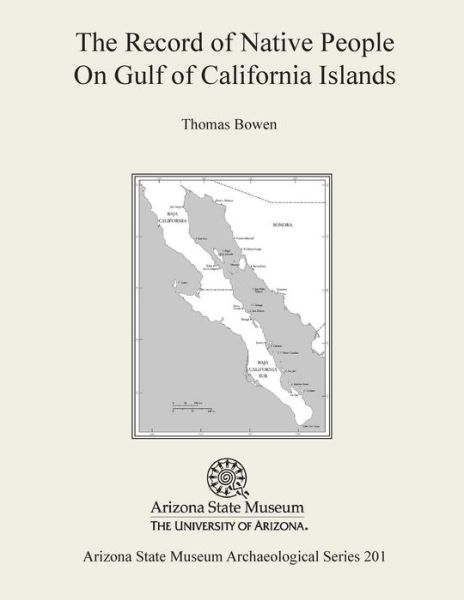 Cover for Thomas Bowen · The Records of Native People On Gulf of California Islands (Paperback Book) (2010)