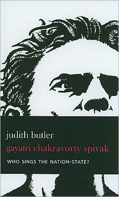 Cover for Gayatri Chakravorty Spivak · Who Sings the Nation-State?: Language, Politics, Belonging (Paperback Book) (2011)