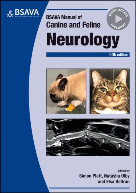 BSAVA Manual of Canine and Feline Neurology - BSAVA British Small Animal Veterinary Association - SR Platt - Libros - British Small Animal Veterinary Associat - 9781910443835 - 3 de abril de 2025