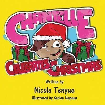 Cover for Nicola Tenyue · Chantelle Celebrates Christmas (Paperback Book) (2015)
