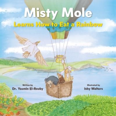 Cover for Dr Yasmin El-Rouby · Misty Mole and the Eating Adventure - Misty Mole (Paperback Book) (2024)