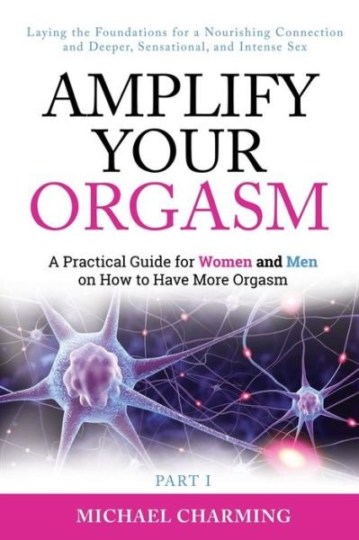 Cover for Michael Charming · Amplify Your Orgasm (Taschenbuch) (2019)