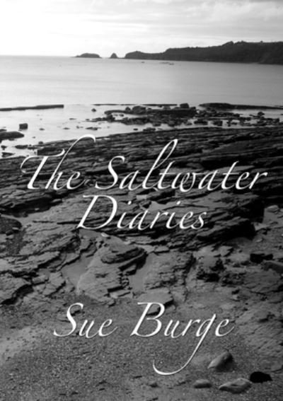 Cover for Sue Burge · The Saltwater Diaries (Paperback Book) (2020)