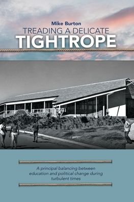 Cover for Mike Burton · Treading a Delicate Tightrope (Paperback Book) (2022)