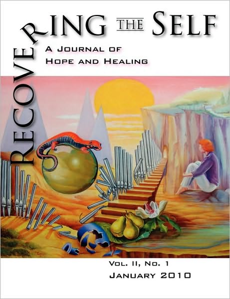 Recovering The Self: A Journal of Hope and Healing (Vol. II, No.1) - Ernest Dempsey - Books - Loving Healing Press - 9781932690835 - December 4, 2009