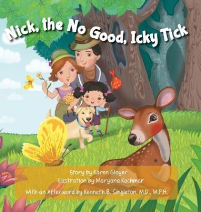 Cover for Karen Gloyer · Nick, the No Good, Icky Tick (Hardcover Book) (2016)