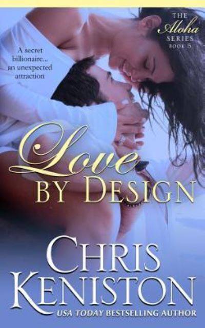 Cover for Chris Keniston · Love By Design - Aloha (Paperback Book) (2015)