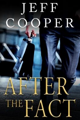 After the Fact - Jeff Cooper - Books - Red Adept Publishing - 9781948051835 - October 28, 2021