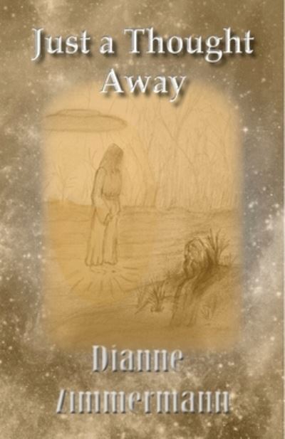 Cover for Dianne Zimmermann · Just a Thought Away (Pocketbok) (2021)