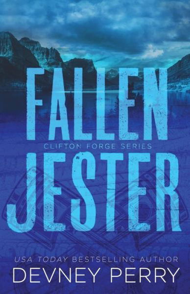 Fallen Jester - Clifton Forge - Devney Perry - Books - Devney Perry - 9781950692835 - September 26, 2021