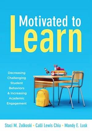 Cover for Staci M. Zolkoski · Motivated to Learn (Bok) (2022)