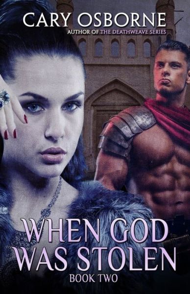 Cover for Cary Osborne · When God Was Stolen, Book Two (Paperback Book) (2020)