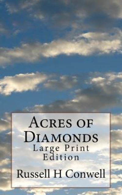 Cover for Russell H Conwell · Acres of Diamonds (Taschenbuch) (2017)