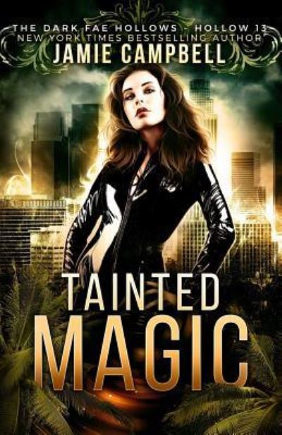 Cover for Jamie Campbell · Tainted Magic (Paperback Book) (2017)