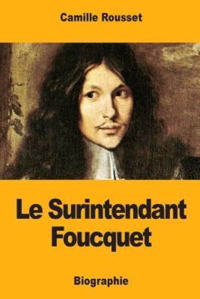 Cover for Camille Rousset · Le Surintendant Foucquet (Paperback Book) (2017)