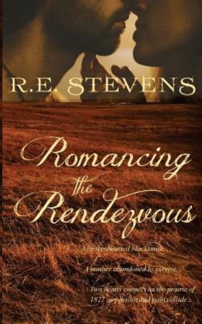 Cover for Re Stevens · Romancing the Rendezvous (Paperback Book) (2017)