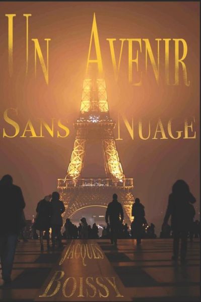 Cover for Jacques Boissy · Un Avenir Sans Nuage (Paperback Book) (2018)