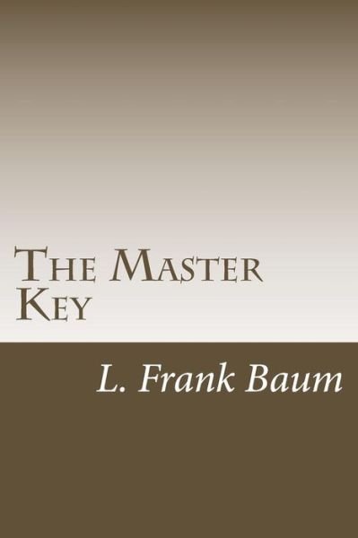 Cover for L. Frank Baum · The Master Key (Taschenbuch) (2018)