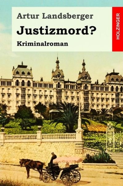 Cover for Artur Landsberger · Justizmord? (Taschenbuch) (2018)