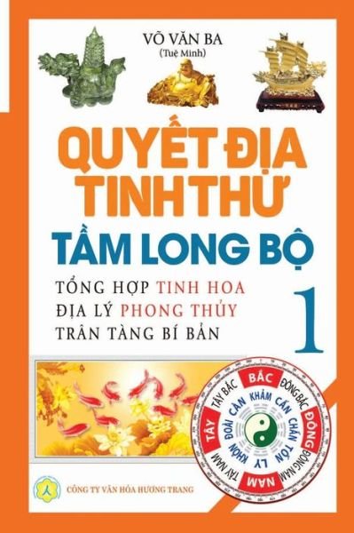 Cover for Tu? Minh Vo V?n Ba · Quy?t ??a tinh th? - T?m Long b? - T?p 1 (Pocketbok) (2018)