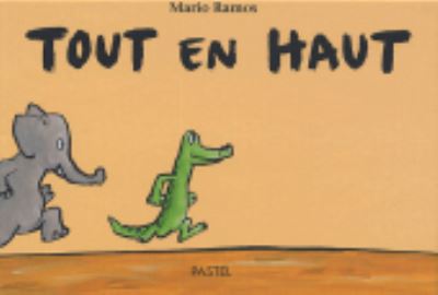 Cover for Mario Ramos · Tout en haut (Pocketbok) (2005)