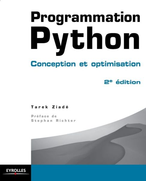 Cover for Tarek Ziadé · Programmation Python (Book) [2e éd. edition] (2006)