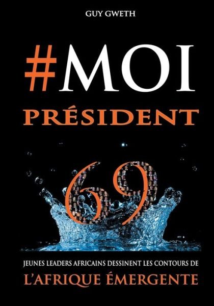 Cover for Gweth · Moi Président (Book) (2015)