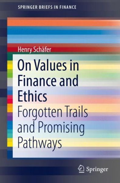 Cover for Schäfer · On Values in Finance and Ethics (Book) [1st ed. 2019 edition] (2019)