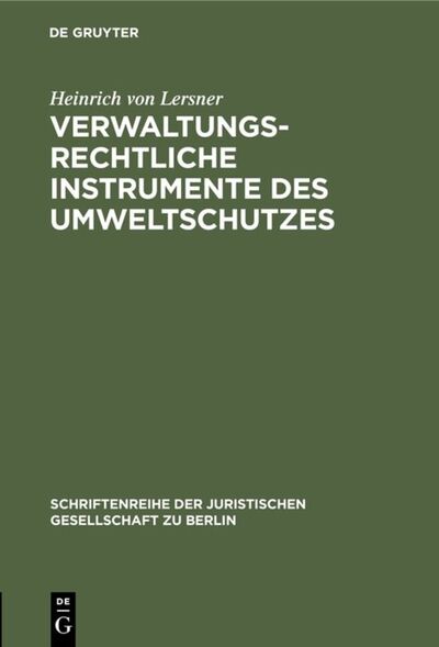 Cover for Heinrich von Lersner · Verwaltungsrechtliche Instrumente des Umweltschutzes (Book) (1983)