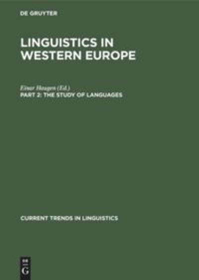 The study of languages - Einar Haugen - Livres - de Gruyter - 9783111297835 - 1 avril 1972