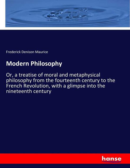 Modern Philosophy - Maurice - Kirjat -  - 9783337075835 - lauantai 13. toukokuuta 2017