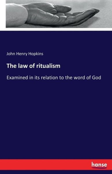 The law of ritualism - Hopkins - Books -  - 9783337161835 - June 1, 2017