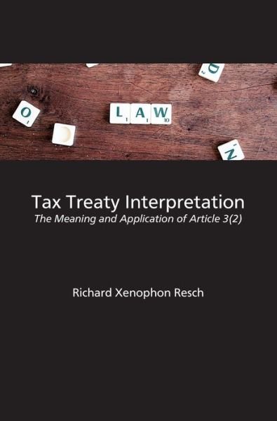 Tax Treaty Interpretation - Resch - Boeken -  - 9783347058835 - 5 mei 2020
