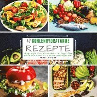 Cover for Mattis Lundqvist · 47 Kohlenhydratarme Rezepte (Bok) (2022)