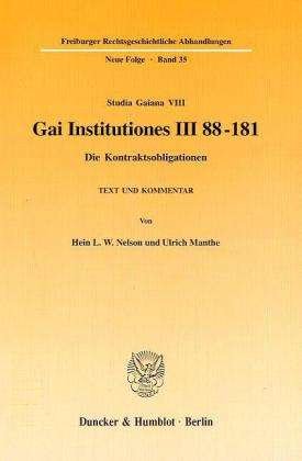 Gai Institutiones III 88 - 181. - Nelson - Bøker -  - 9783428098835 - 19. oktober 1999