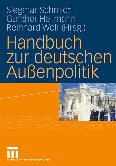 Cover for Siegmar Schmidt · Handbuch Zur Deutschen Aussenpolitik (Paperback Book) [2013 edition] (2012)