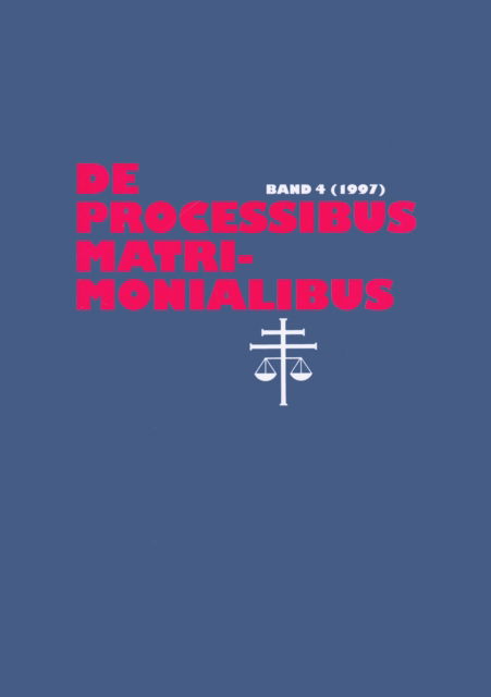 Cover for De processibus matrimonialibus: Fachzeitschrift zu Fragen des kanonischen Ehe- und Prozerechtes, Band 4 (Paperback Bog) (1998)