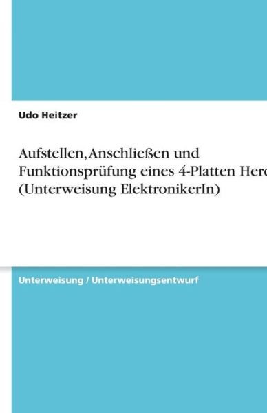 Cover for Heitzer · Aufstellen,anschließen. (Book) [German edition] (2013)