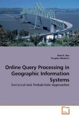 Cover for Bae · Online Query Processing in Geograph (Book)