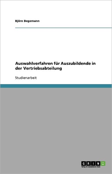 Cover for Begemann · Auswahlverfahren für Auszubild (Book) [German edition] (2009)