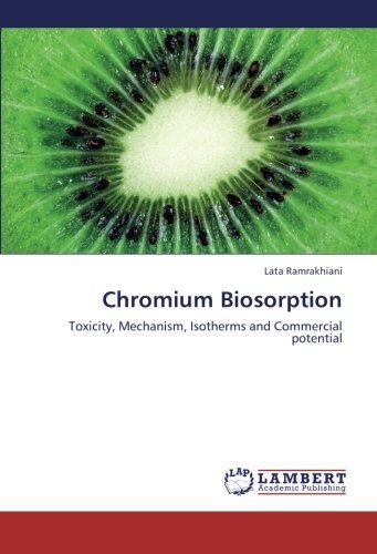 Cover for Lata Ramrakhiani · Chromium Biosorption: Toxicity, Mechanism, Isotherms and Commercial Potential (Paperback Book) (2012)