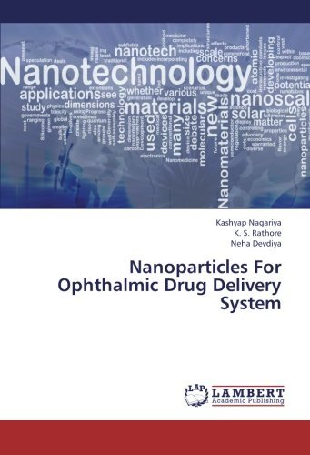 Cover for Neha Devdiya · Nanoparticles for Ophthalmic Drug Delivery System (Paperback Book) (2013)