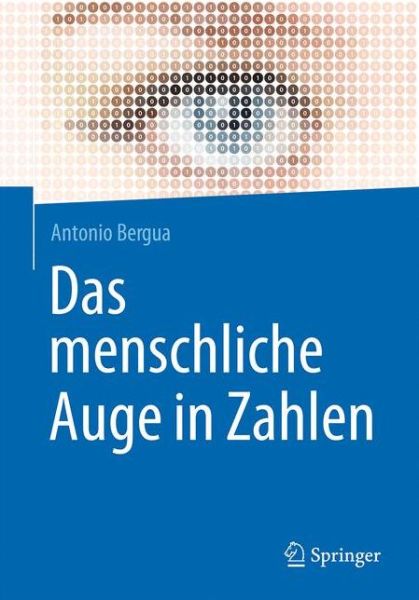 Cover for Antonio Bergua · Das menschliche Auge in Zahlen (Paperback Book) (2017)