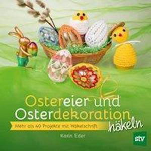 Cover for Eder · Ostereier &amp; Osterdekoration häkeln (Bok)