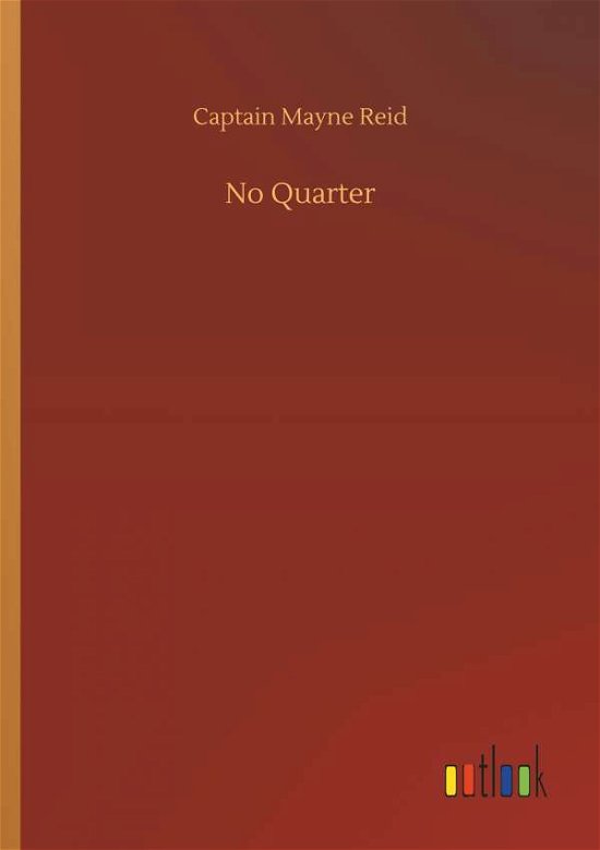 Cover for Reid · No Quarter (Book) (2018)