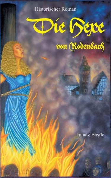 Cover for Ignatz Basile · Die Hexe Von Rodenbach (Paperback Book) [German edition] (2014)